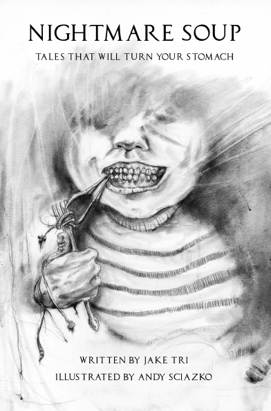 Nightmare Soup: Tales That Will Turn Your Stomach 2nd Edition
